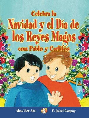 cover image of Celebra la Navidad y el Día de los Reyes Magos con Pablo y Carlitos